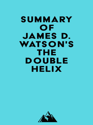cover image of Summary of James D. Watson's the Double Helix